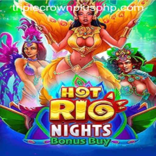 Exploring the Thrills of HotRioNightsBonusBuy with TRIPLECROWNPLUS Feature